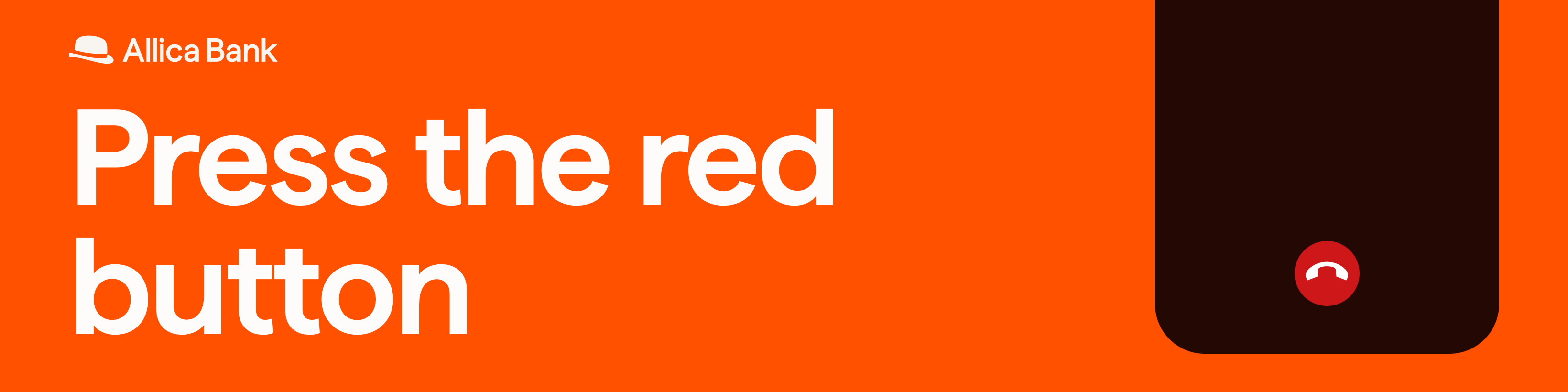 Press the red button
